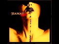 Tiamat - Misantropolis/Amanitis (Alternate Extended Version)