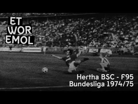ET WOR EMOL | Hertha BSC - Fortuna Düsseldorf 1974/75 | F95-Historie