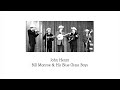 John Henry - Bill Monroe & His Bluegrass Boys