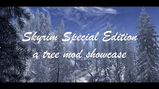 a tree mod showcase