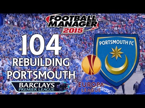 Rebuilding Portsmouth - Ep.104 The Blue Machine (Man U) | Football Manager 2015