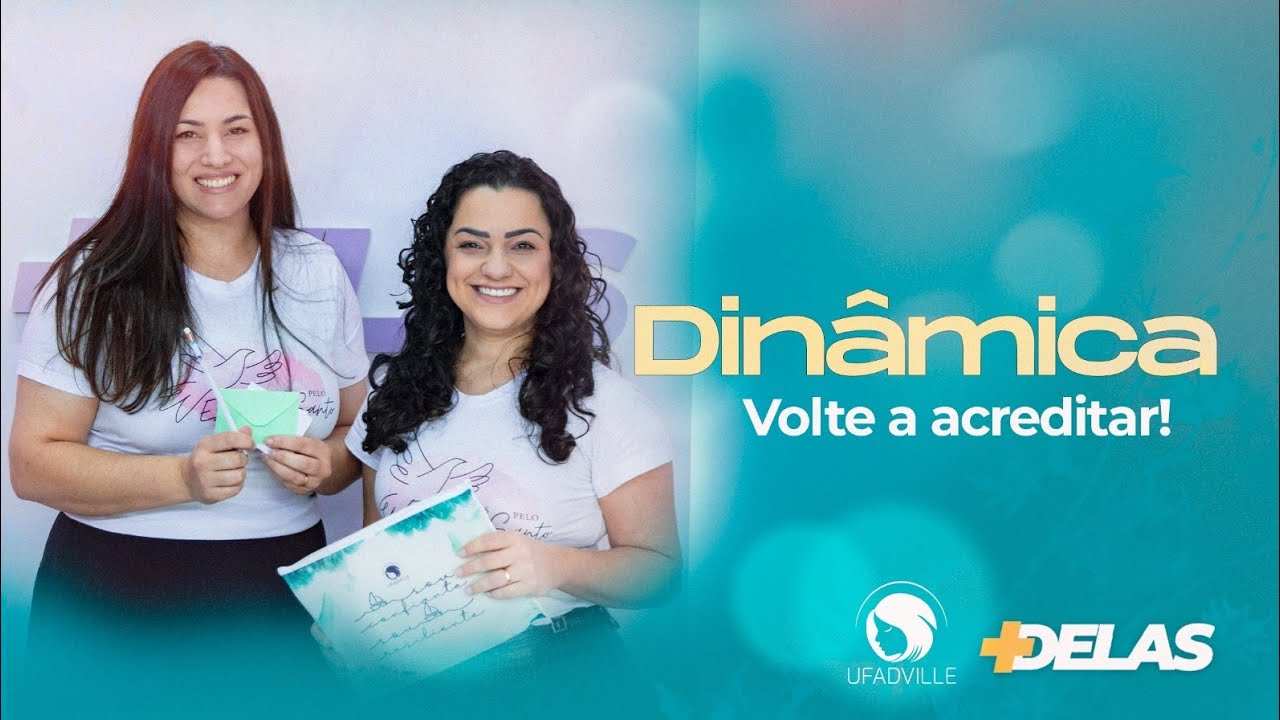 +DELAS I DINÂMICA VOLTE A ACREDITAR
