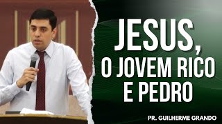 Jesus, o jovem rico e Pedro.