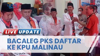 Jadi Parpol Pertama yang Mengajukan Bacaleg ke KPU Malinau, PKS Usulkan 24 Orang
