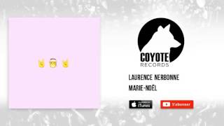 Laurence Nerbonne - Marie-Noël