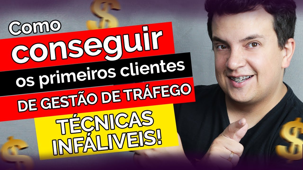 Como Conseguir os Primeiros Clientes de Gestão de Tráfego