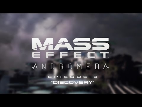 Mass Effect Andromeda - "Discovery" (E03)