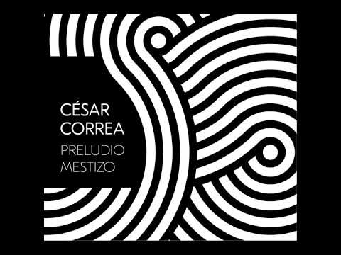 Mambo De Machaguay CESAR CORREA
