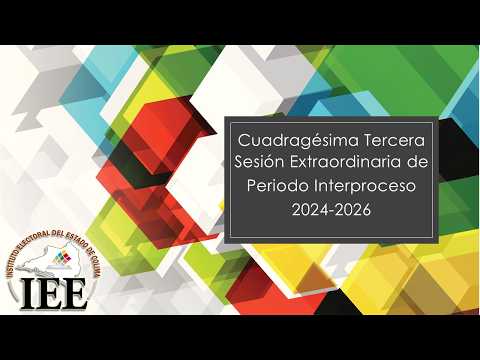Cuadragésima Tercera Sesión Extraordinaria