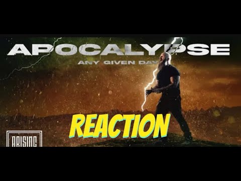ANY GIVEN DAY - Apocalypse  REACTION