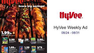 HyVee Weekly Ad 08/24 - 08/31