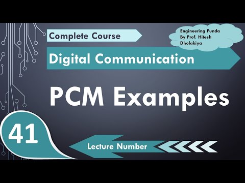 PCM Examples Pulse Code Modulation Examples in Digital Communication by Engineering Funda