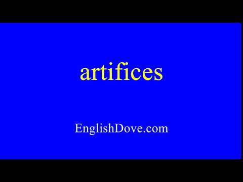 How to pronounce artifices in American English.