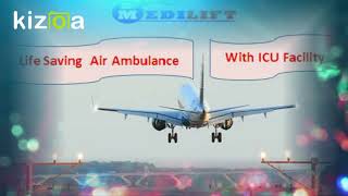 Get Finest Air Ambulance Service in Siliguri with Medical Facility
