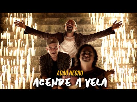 Adão Negro - Acende a Vela