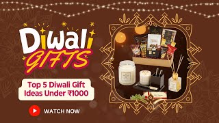 Top 5 Diwali Gift Ideas Under ₹1000