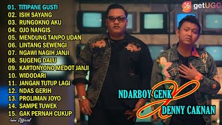 Download lagu NDARBOY GENK X DENNY CAKNAN 'TITIPANE GUSTI' FULL ALBUM TERBARU 2022 mp3