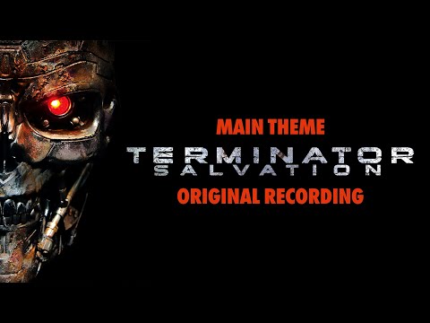 TERMINATOR SALVATION (2009) | Main Theme (Original Recording) | PAL
