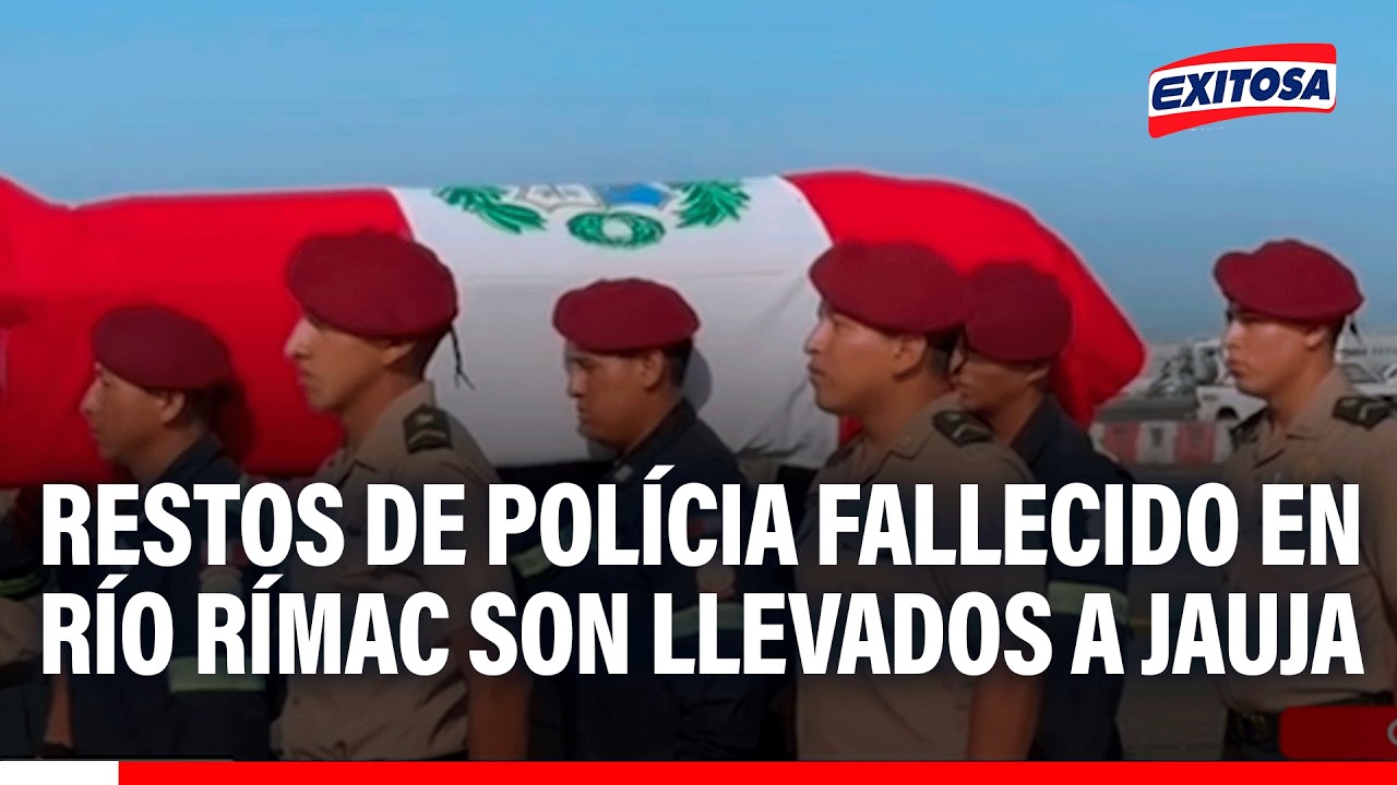 🔴🔵 Patrick Ospina: Restos de suboficial fallecido en el río Rímac son llevados hacia Jauja