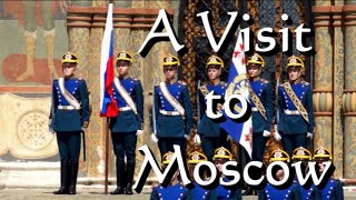 🌆 Visit to Moscow