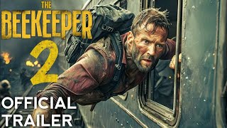 The beekeeper 2 2025 official trailer jason statham action movie hive warfare