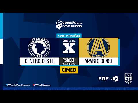 Centro Oeste x Aparecidense - Playoff de Permanência (ida) - Goianão Novo Mundo 2026