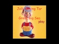 Jolly Roving Tar - Great Big Sea 