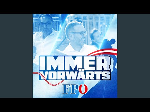 Immer vorwärts FPÖ (feat. Herbert Kickl)