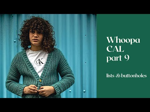 WHOOPA CAL PART 9 - lists & buttonholes