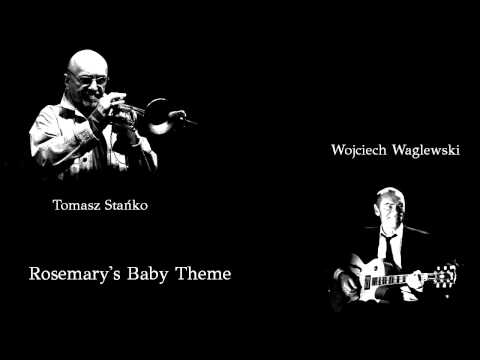 Tomasz Stańko & Wojciech Waglewski - Rosemary's Baby Theme