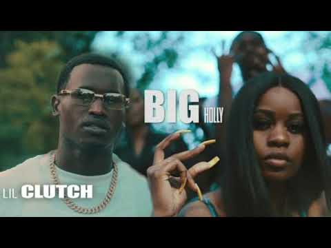 Lil Clutch feat Big Holly - In Control Freestyle