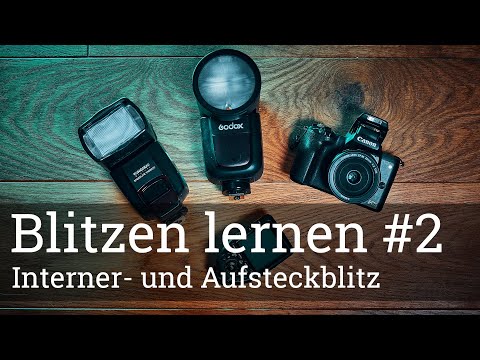 ⚡️ Serie: Blitzen lernen #2 - Interner Blitz und Aufsteckblitz
