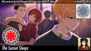 Red Hot Chili Peppers - The Sunset Sleeps | Lyrics Español / English | MSA AMV | FitoJapan