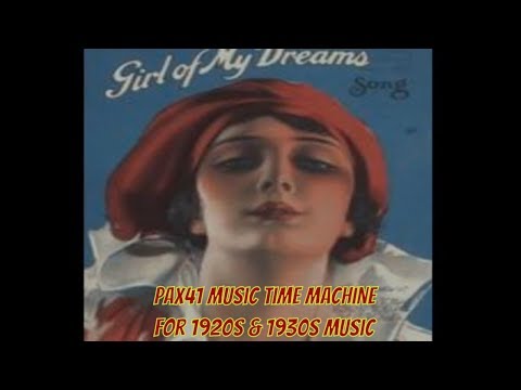 1930s Music of Al Mitchell & His Orch-- I'm Dancing With The Girl Of My Dreams