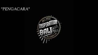 Download lagu INSPIRATION BALI ~ pengacara {pengangguran banyak acara} #lagubali#bandbali#musikbali mp3