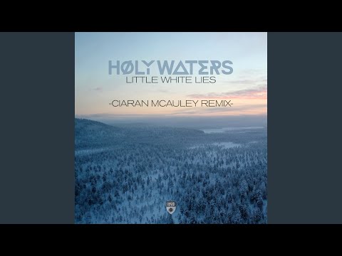 Little White Lies (Ciaran McAuley Extended Remix)