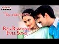 Raa Rammani Full Song Avunu Validdharu Istapaddaru Movie Ravi Teja Kalyani