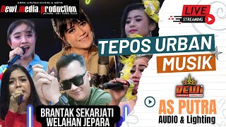 Download lagu 🔴Live TEPOS URBAN MUSIK / BRANTAK SEKARJATI JEPARA / AS PUTRA AUDIO / @Dewi Media Production mp3