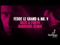 Fedde Le Grand Feat. Mr. V - Back & Forth ...