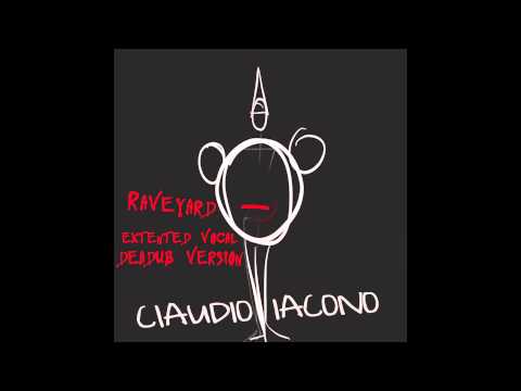 Claudio Iacono Raveryard