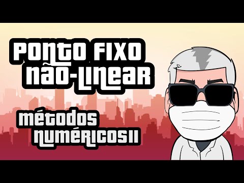 #13. Método do Ponto Fixo para Sistemas de Equações Não-Lineares
