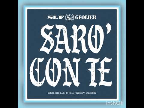 Sarò Con Te - Lele Blade, Geolier, Vale Lambo, MV Killa