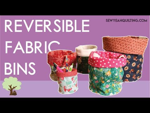 DIY Reversible Fabric Bins! | Beginner Sewing Project