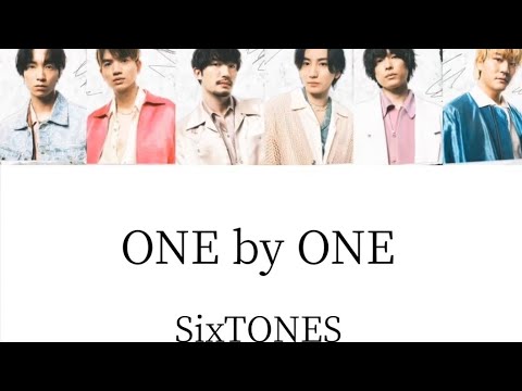 ONE by ONE ／SixTONES#sixtones