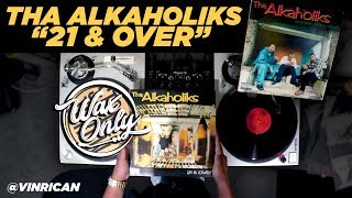 Discover Samples On Tha Alkaholiks &quot;21 &amp; Over&quot;