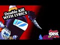 Double Kill With Lyrics - Vs. Impostor V4 Lyrical Cover by Rya