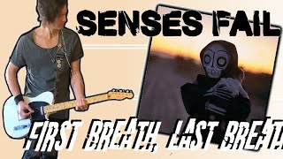 Senses Fail - First Breath, Last Breath Guitar Cover (+Tabs)