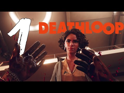 Deathloop - #1 - der längste Tag [Let's Play; ger; Blind]