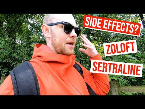 Sertraline - FIVE Side Effects for first 2 weeks of Zoloft