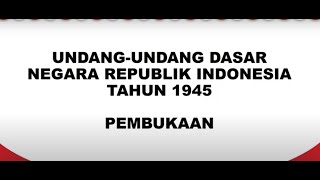 Download lagu Pembukaan Undang Undang Dasar Negara Republik Indonesia Tahun 1945 #uud45 #undangundang #uud mp3